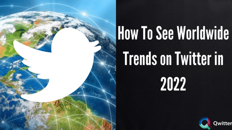 How To See Worldwide Trends on Twitter in 2022