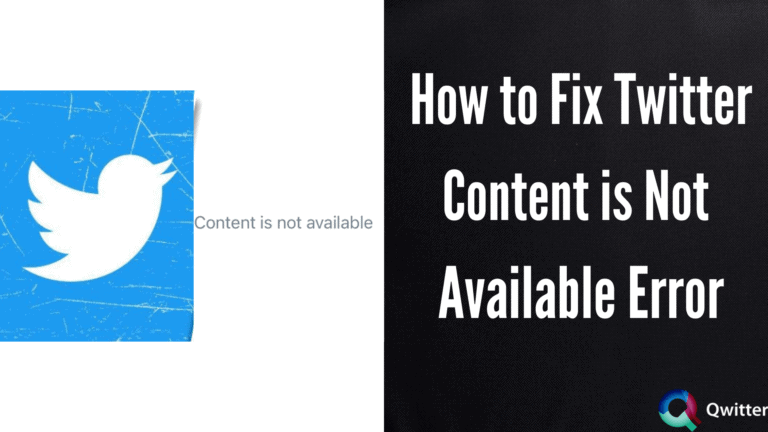 How to Fix Twitter Content is Not Available Error