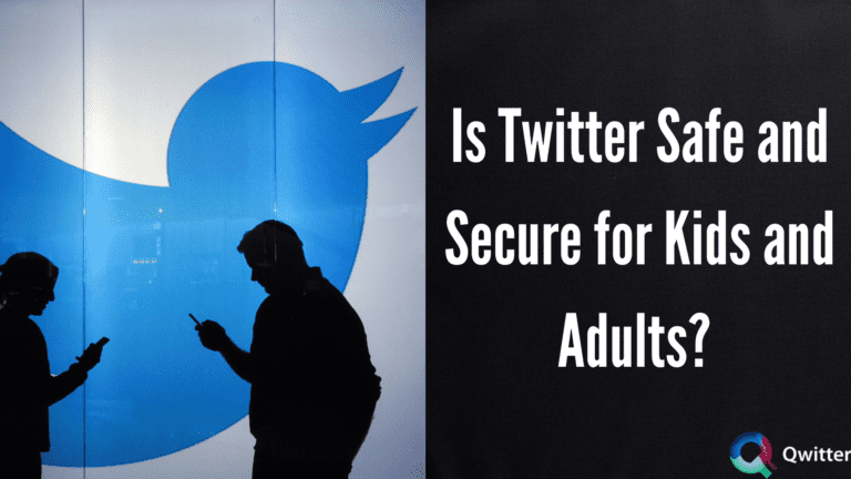 Is Twitter Safe and Secure for Kids and Adults?