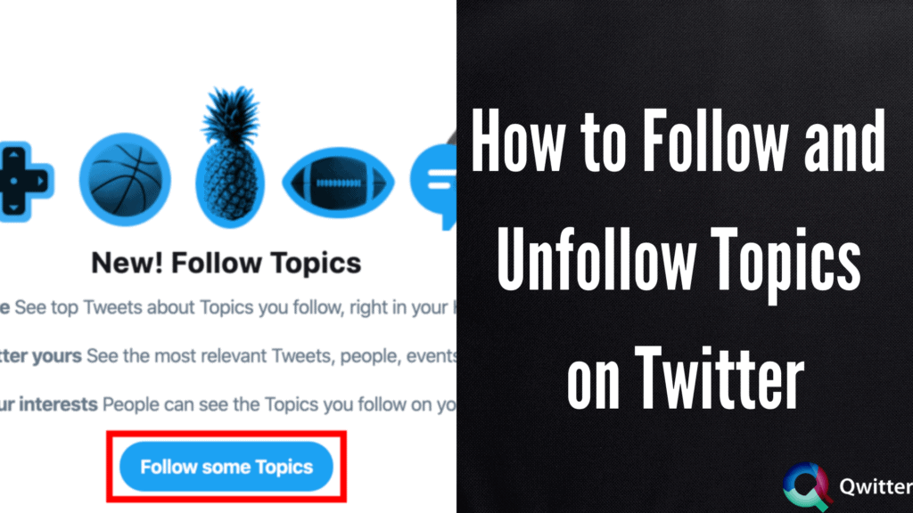 How to Follow and 
Unfollow topics 
on Twitter