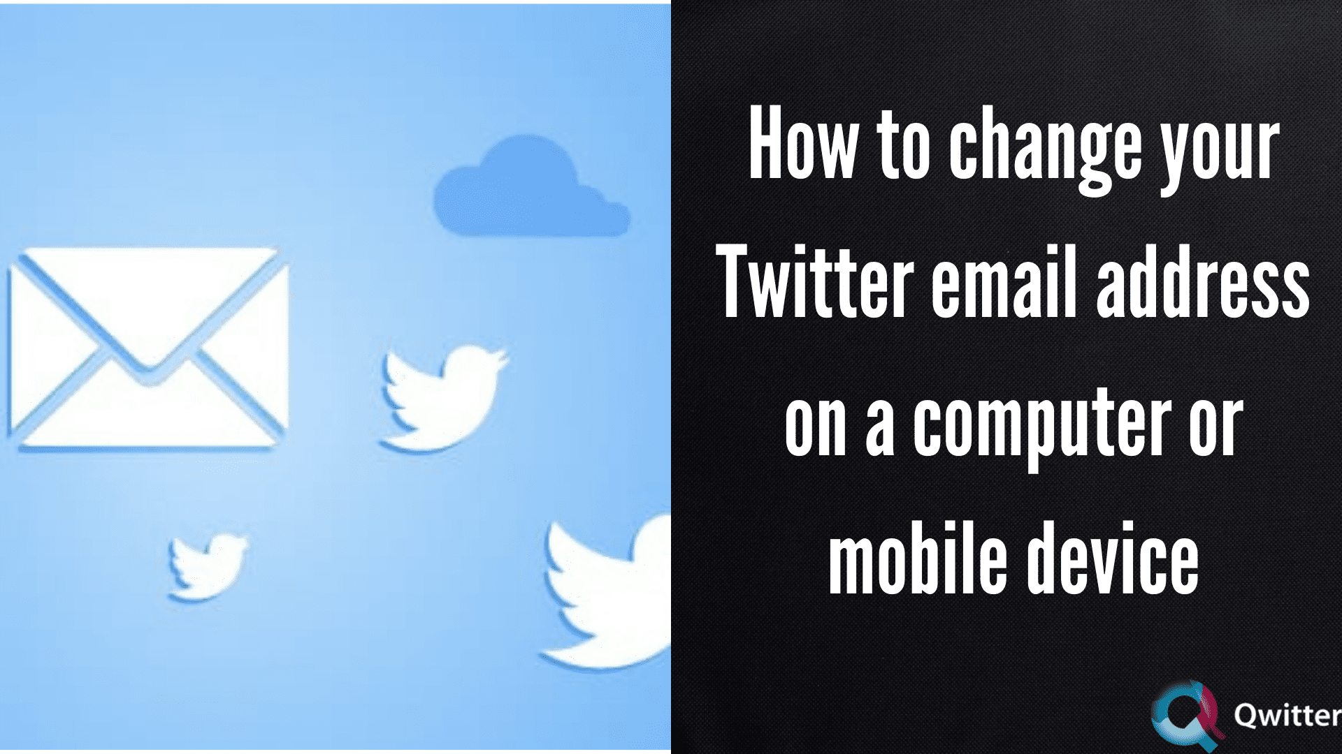 How to change your twitter email on a computer or mobile device qwitter
