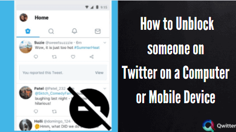 How to Unblock someone on Twitter on a Computer or Mobile Device 