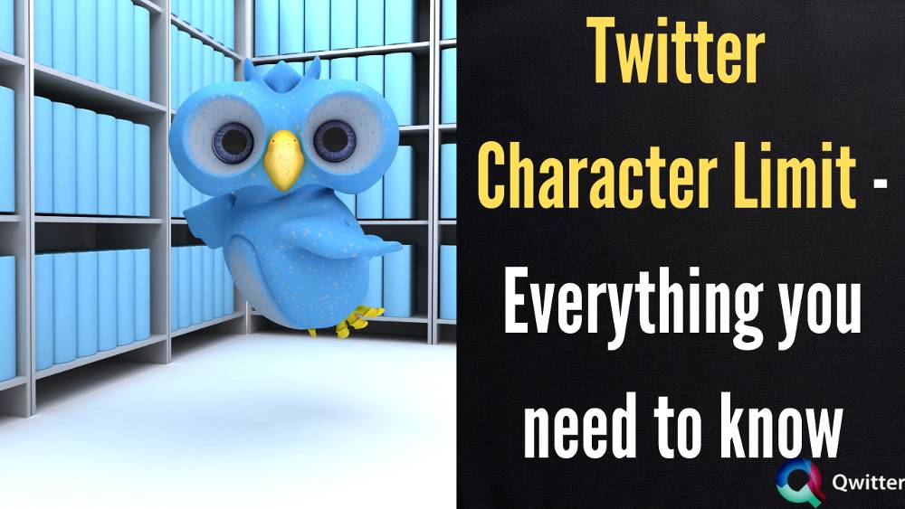 Twitter Character limit 2022 Everything you need to know Qwitter