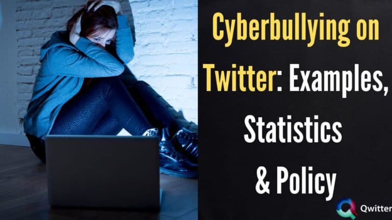 Cyberbullying on Twitter: Examples, Statistics & Policy