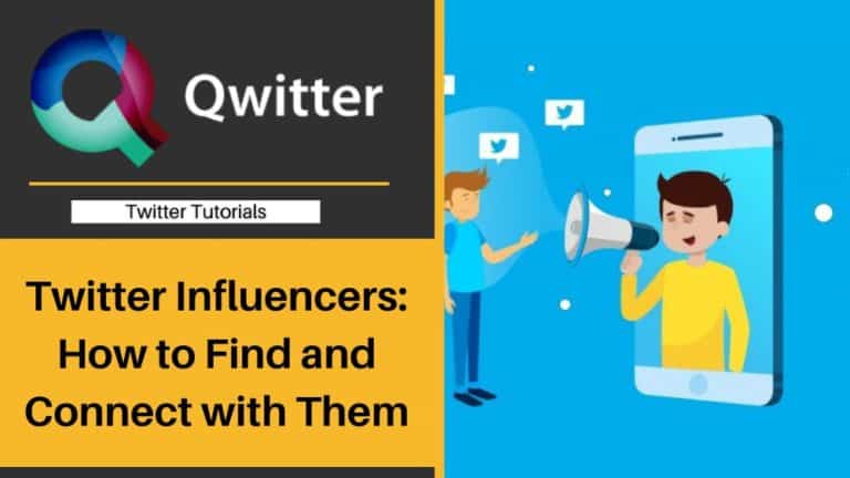 Twitter Influencers: How to Find and Connect with Them