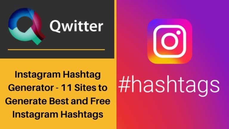 Instagram Hashtag Generator – 11 Sites to Generate Best and Free Instagram Hashtags