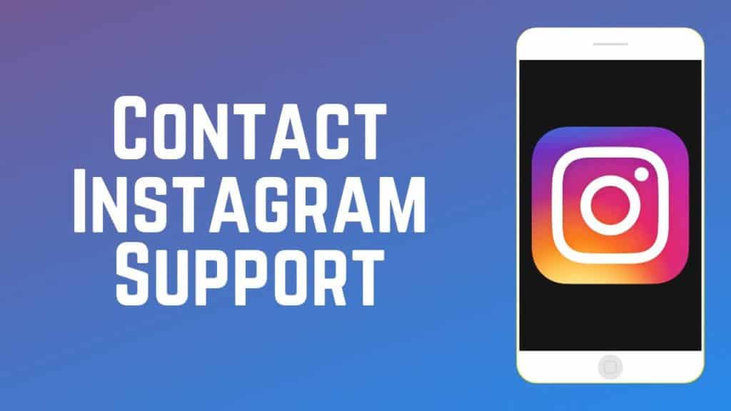 How to Contact Instagram support