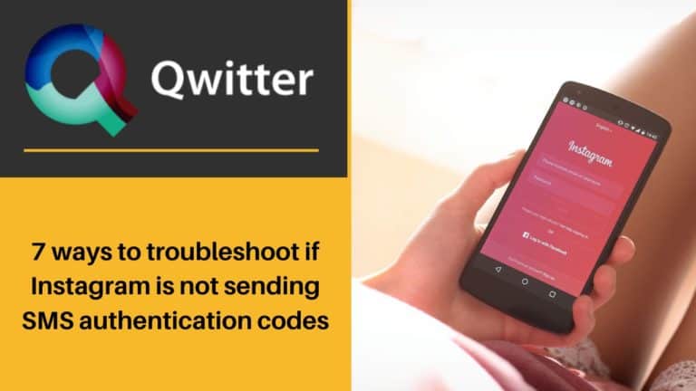 7 ways to troubleshoot if Instagram is not Sending SMS authentication codes