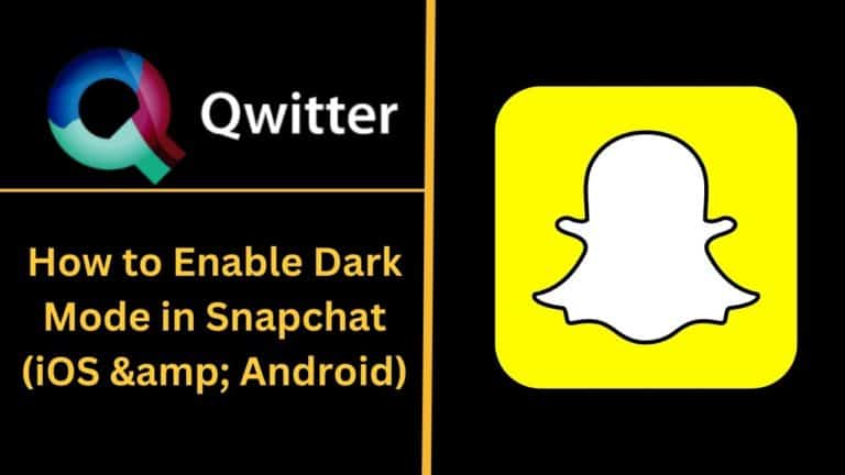 How to Enable Dark Mode on Snapchat (iOS & Android)