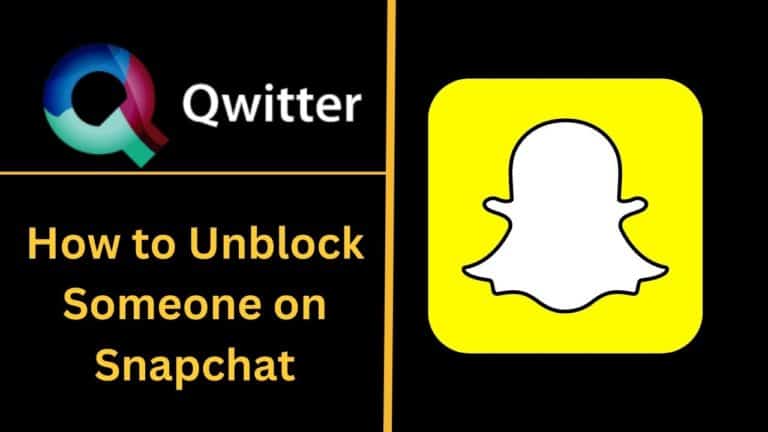 How to Unblock Someone on Snapchat