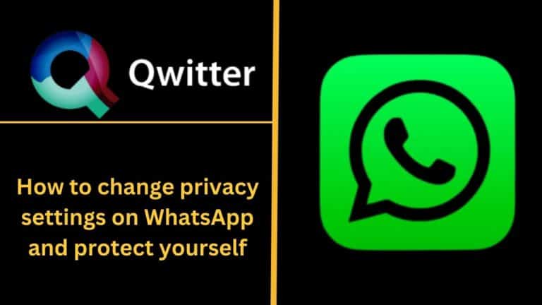 How to change privacy settings on WhatsApp and protect yourself