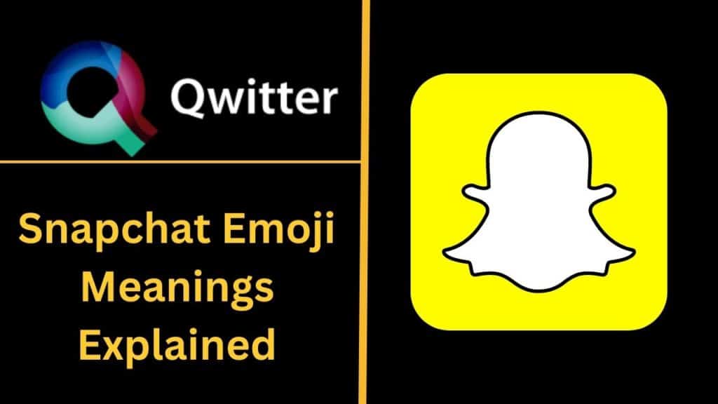 Snapchat Emoji Meanings Explained