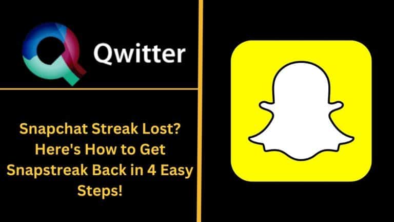 Snapchat Streak Lost? How to Get Snapstreak Back in 4 Easy Steps!