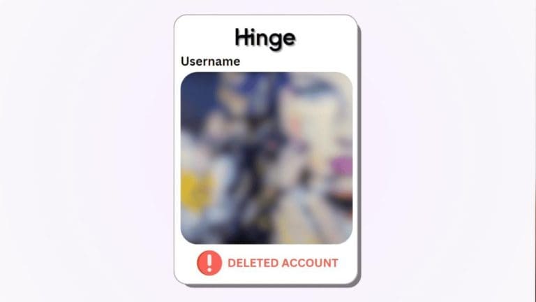 How to Know if Someone Deleted Their Hinge Account